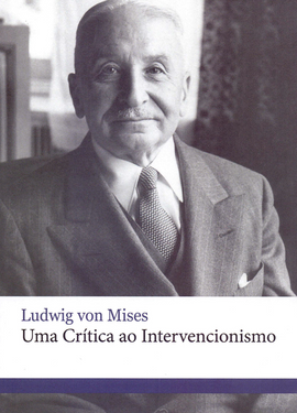 Capa do livro - Uma Crítica ao Invervencionismo